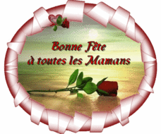 BONNE FÊTE A TOUTES LES MAMANS