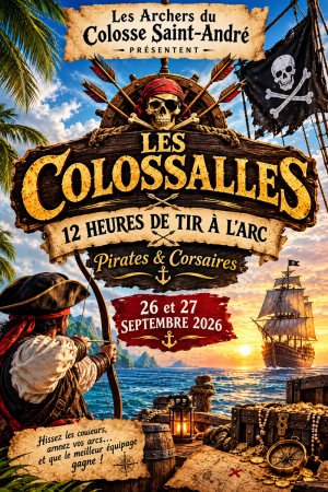 LES COLOSSALLES 12 HEURES DE TIR À L'ARC 2026 - 26 et 27 septembre